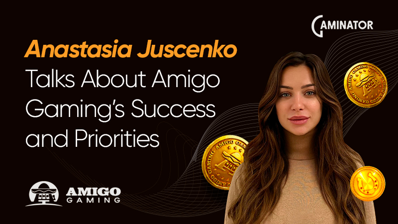 Anastasia Juscenko from Amigo Gaming: interview