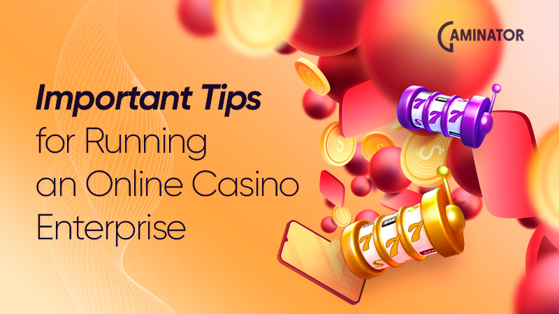 Running an online casino: tips